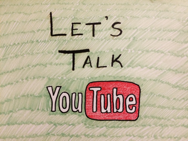 Let’s Talk Youtube